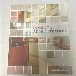 Dental Office Administration Book by Sandie Baillargeon